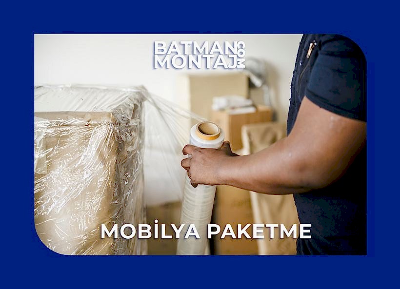 MOBİLYA PAKETLEME HİZMETİ
